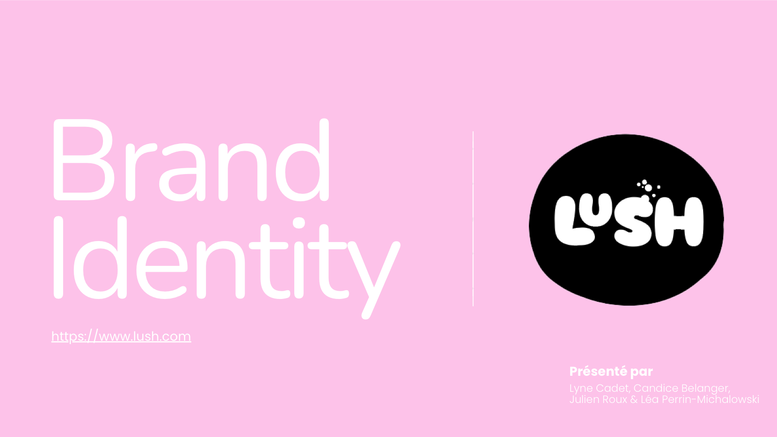 Couverture du projet de rebranding de la marque Lush